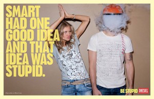 be stupid campaign