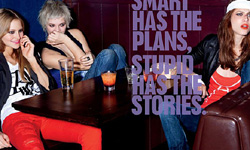 Diesel: Be Stupid Advertising Campaign be stupid campaign
